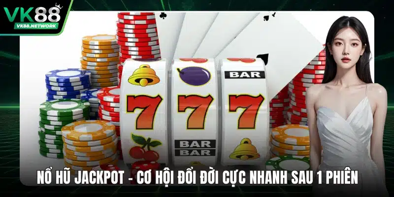 nổ hũ jackpot