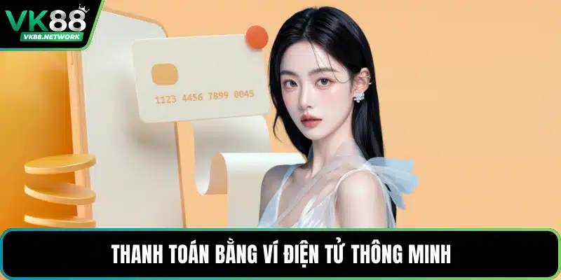Thanh toán bằng ví điện tử thông minh